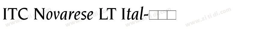 ITC Novarese LT Ital字体转换